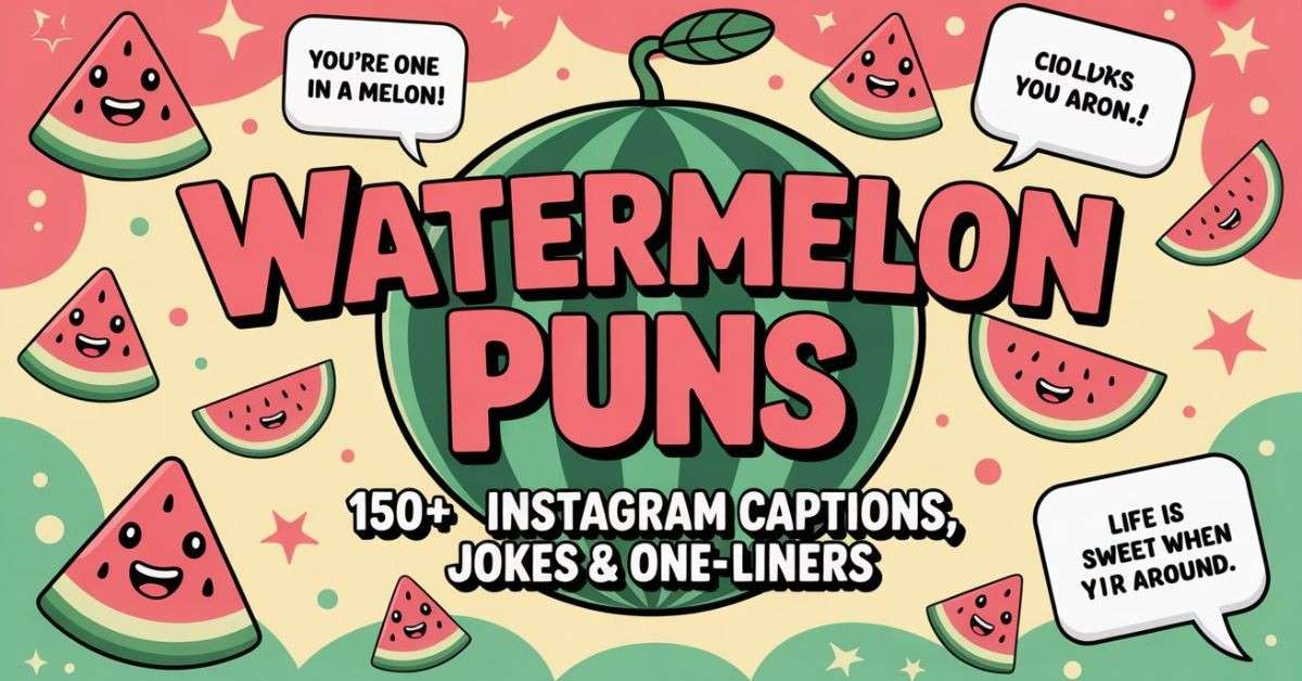 Fresh watermelon with text about 150+ watermelon puns and jokes