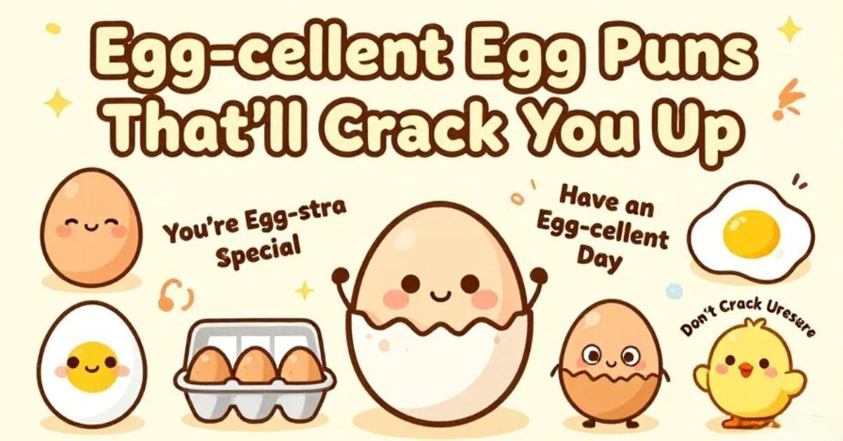 egg-cellent-egg-puns-thatll-crack-you-up