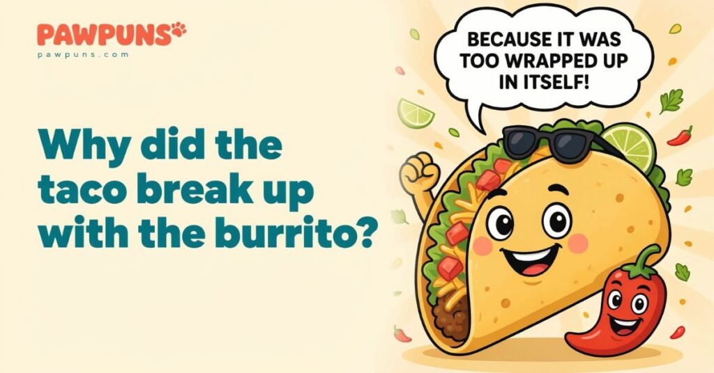 “Mexican food puns with taco and burrito joke cartoon illustration.”